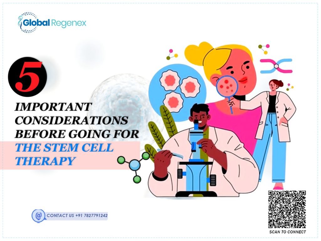 Five Important Considerations Before Going For Stem Cell Therapy