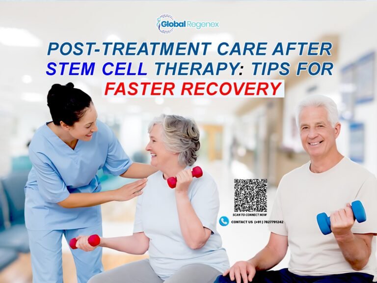 Post-Treatment Care After Stem Cell Therapy: Tips for Faster Recovery